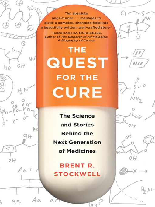 Title details for The Quest for the Cure by Brent R. Stockwell - Available